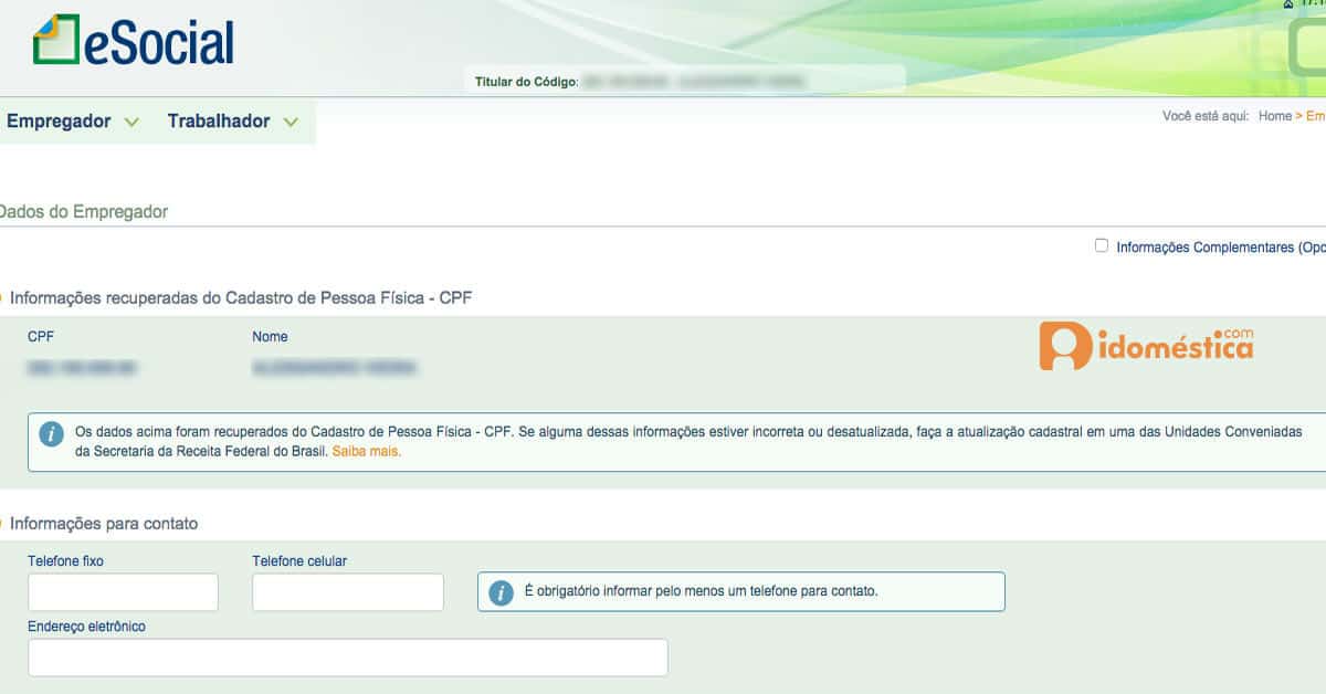 Empregador doméstico: Veja passo a passo como fazer o cadastro no eSocial. O prazo vai até 31/10. A 1ª guia do Simples Doméstico vence 06/11, mas a Receita só vai liberar a guia em 1º de novembro.
