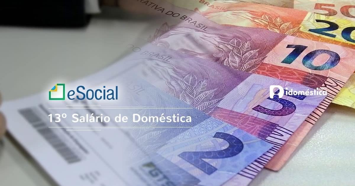 eSocial Doméstico: Receita libera 13º e guia de novembro no dia 01/12 eSocial - 13º salário de empregada doméstica