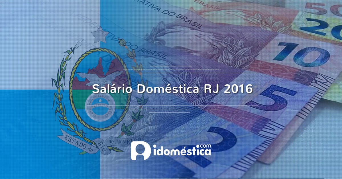 RJ - Alerj vota hoje reajuste do piso regional para domésticas Salário Doméstica RJ 2016 - Proposta chega à Alerj para votação.