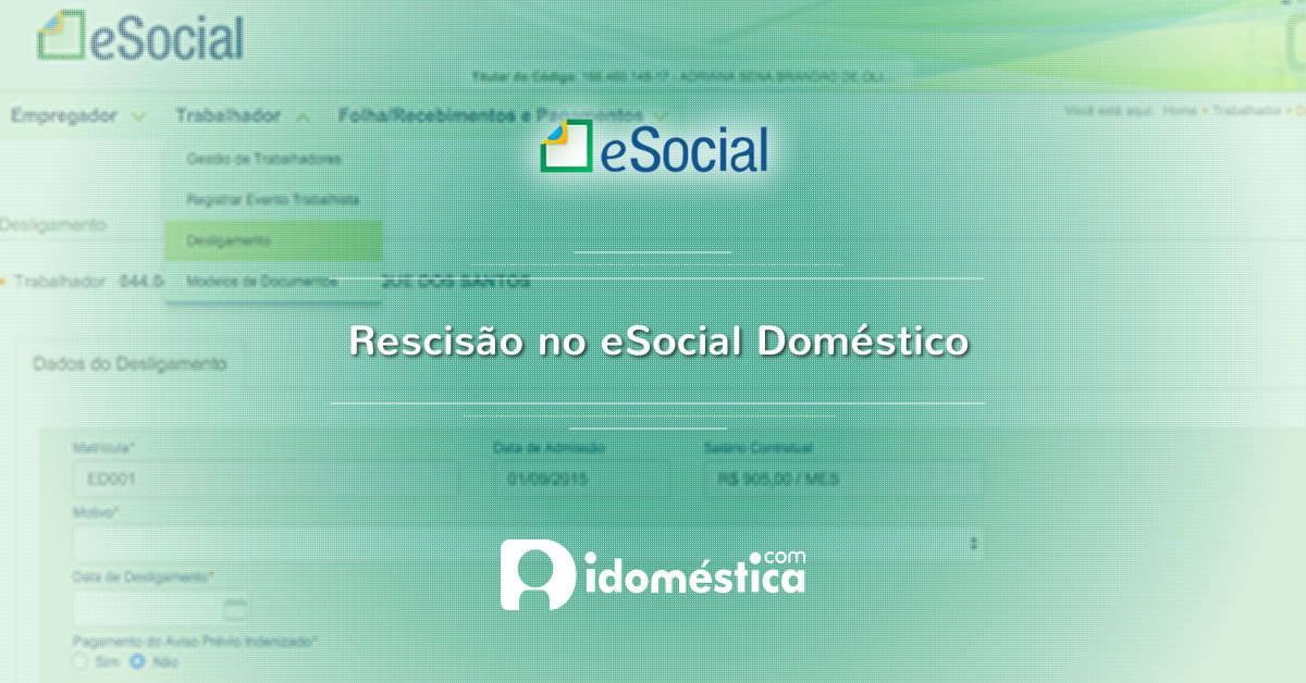 eSocial Doméstico libera módulo rescisório