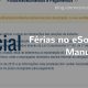 eSocial - Férias está temporariamente indisponível De acordo com o site do eSocial, o processo deverá se normalizar ainda hoje (28/06) às 18h00.