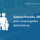 Tabela do salário-família 2017 para empregada doméstica foi divulgada.