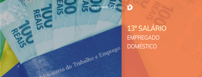 13º Salário de empregada doméstica