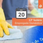 Segunda parcela do 13º salário de empregada doméstica