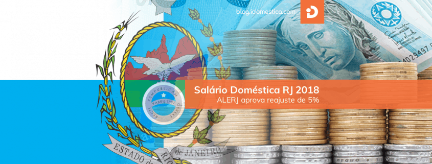 Salário Doméstica RJ 2018 - ALERJ aprova reajuste de 5% Salário Doméstica RJ 2018 - ALERJ aprova reajuste de 5%