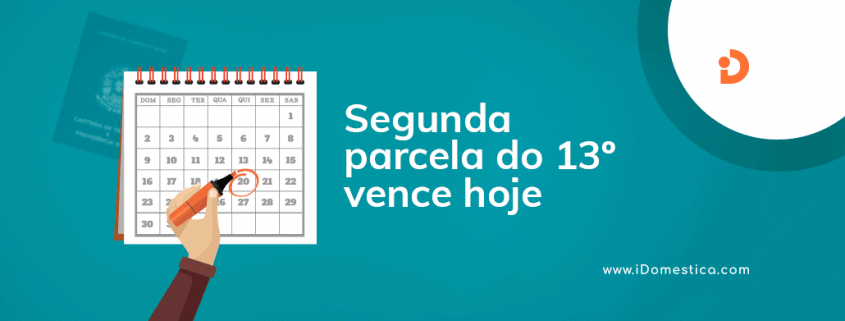 Empregada doméstica: segunda parcela do décimo terceiro vence hoje Milhares de trabalhadores, inclusive domésticos, devem receber hoje (20), a segunda parcela do décimo terceiro salário referente ao ano de 2018. Confira os detalhes.