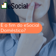 e o fim do esocial domestico?