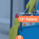 Como pagar o 13 º salário da empregada doméstica? 13 salario empregada domestica