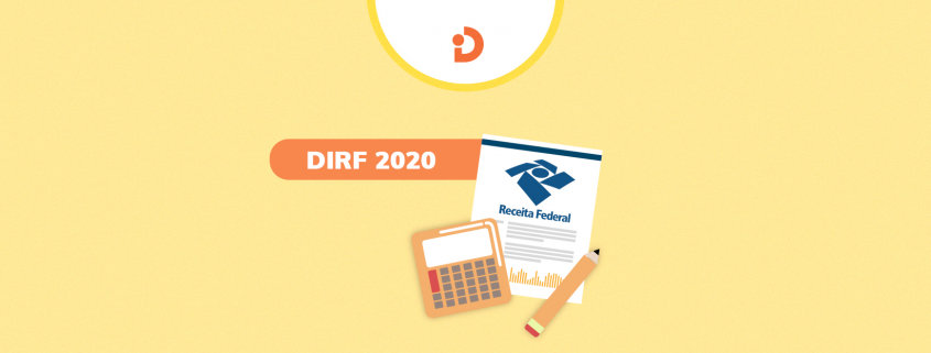 DIRF Doméstica 2020 - Empregador, você precisa entregar a declaração? O prazo para a entrega da DIRF 2020 já foi estipulado e empregador deve obedecê-lo para não ser notificado pela Receita Federal nem cair na malha fina