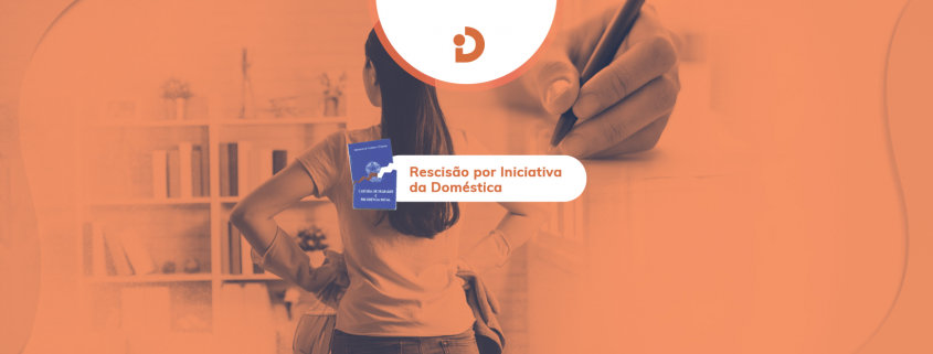 Pedido de Demissão da Empregada Doméstica: Quais São os Direitos? Pedido de demissão da empregada doméstica. Ela tem direito ao seguro desemprego e à multa do FGTS.