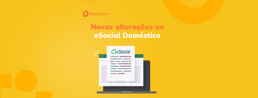 Novas alterações no eSocial Doméstico podem ajudar Empregador O empregador doméstico pode se beneficiar das alterações no eSocial Doméstico
