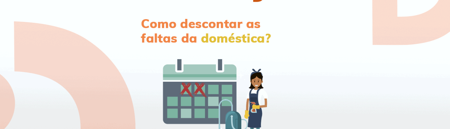 Entenda agora mesmo como lidar com as faltas da empregada doméstica de maneira legalizada e sem riscos