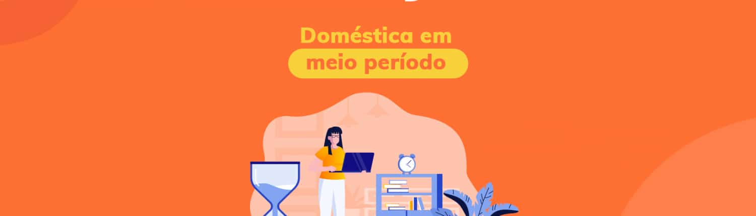 É possível contratar empregada doméstica em meio período pagando pouco