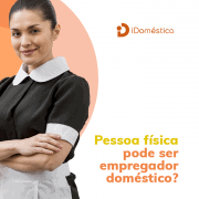 Pessoa física pode ser empregador doméstico? Descubra agora mesmo se pessoa física pode ser empregador doméstico.