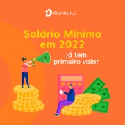 Salário mínimo 2022 pode já ter possível valor