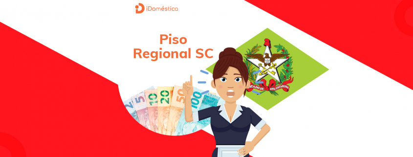 Piso regional SC 2022: reajuste de 10,5% Piso regional SC 2022 reajustado em 10%